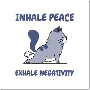 Inhale Peace - Exhale Negativity Posters and Art